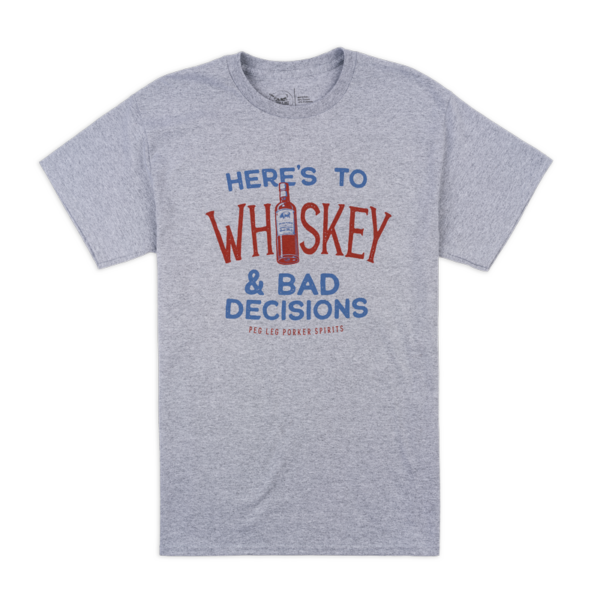 PLPS Whiskey & Bad Decisions Tee - Sport Grey