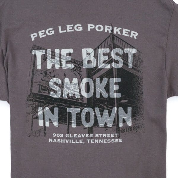 Best Smoke in Town Tee - Charcoal - Image 3